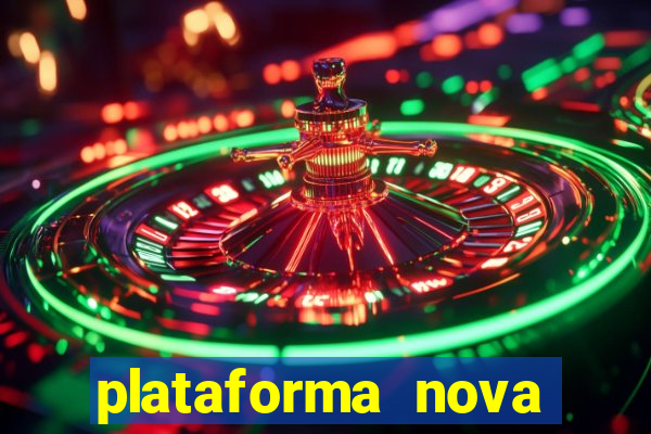 plataforma nova pagando bet